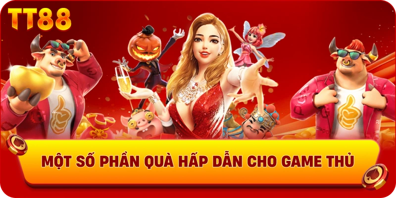 Một số phần quà hấp dẫn cho game thủ 