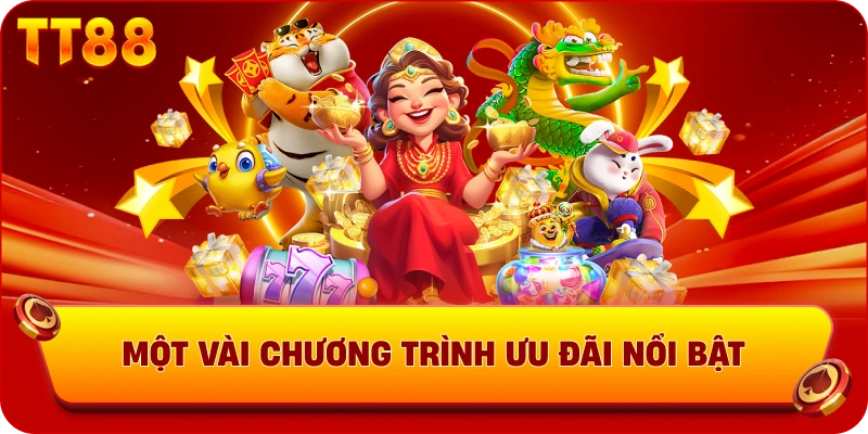 Một vài chương trình ưu đãi nổi bật